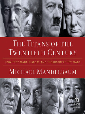 cover image of The Titans of the Twentieth Century